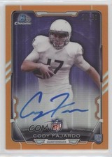 2015 Bowman Chrome Rookie Orange Refractor 24/50 Cody Fajardo #RCRA-CF Auto r0j