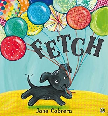Fetch Taschenbuch Jane Cabrera