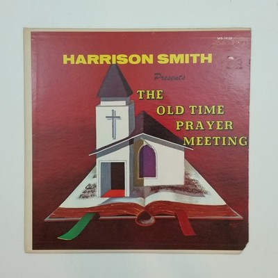 HARRISON SMITH Old Time Prayer Meeting MG14128 LP Vinyl VG++ Cvr VG+ 1965