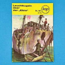 KAP DDR Krimiheft Nr. 90 Leuchtkugeln über der "Elba" 1969 Egon Richter