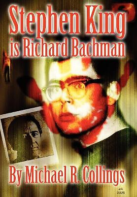 Stephen King is Richard Bachman   Signed Limited By Stephen King - New Copy -...