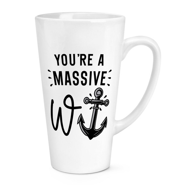You're Ein Massiv W Anker 483Ml Groß Latte Becher Tasse Sohn Dad Sarcastic Rude-image