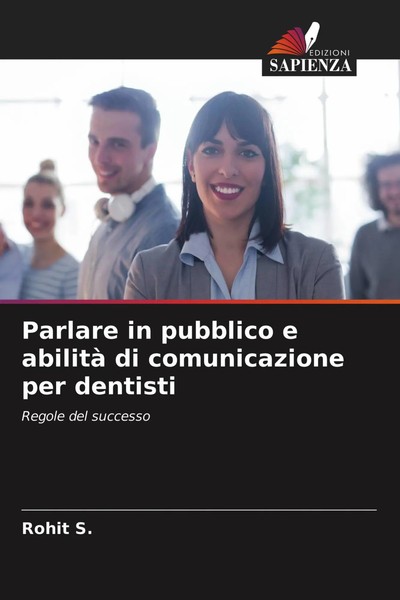 Rohit S. | Parlare In Pubblico E Abilità Di Comunicazione Per Dentisti | Buch-image