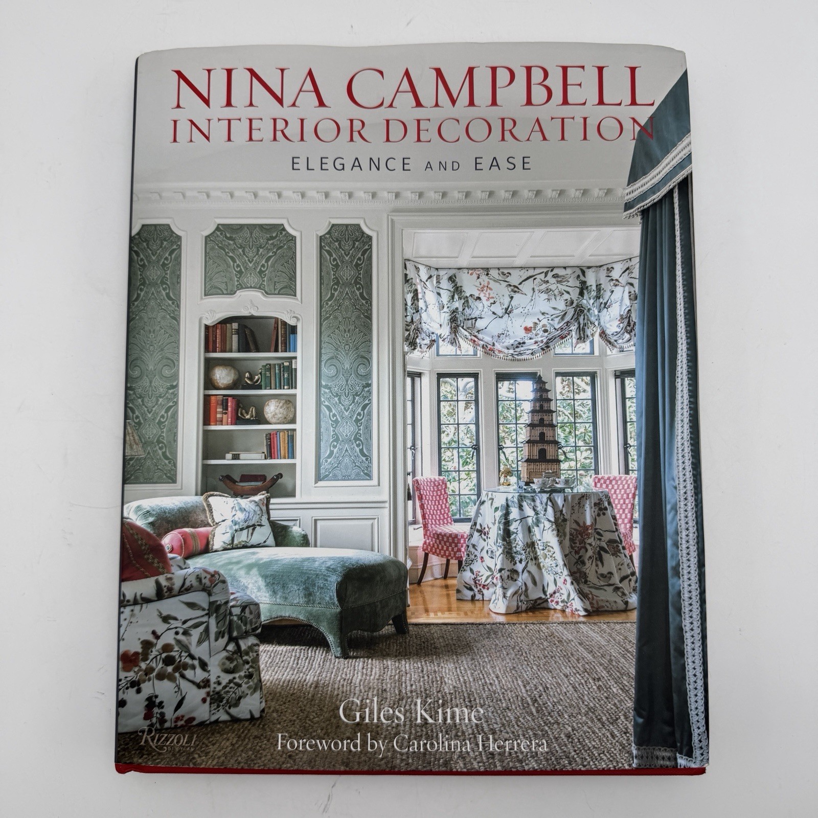 Nina Campbell Interior Decoration Elegance and Ease Rizzoli New York Giles Kime