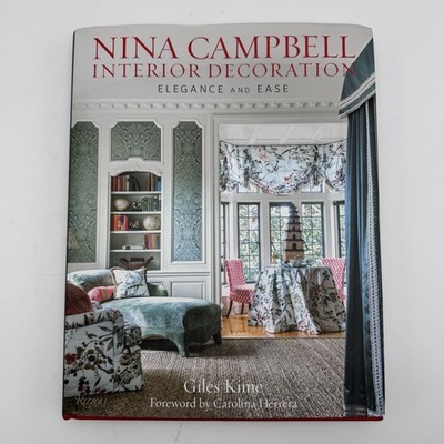 Nina Campbell Interior Decoration Elegance and Ease Rizzoli New York Giles Kime