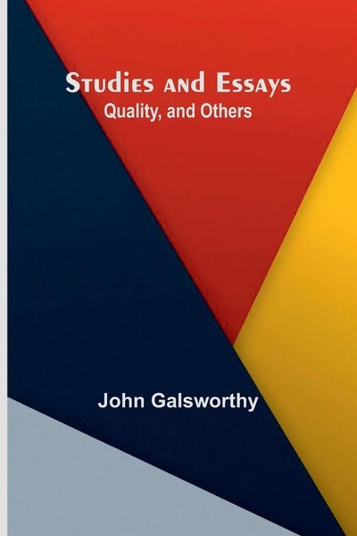 Studies And Essays | Quality, And Others | John Galsworthy | Taschenbuch | 2024-image
