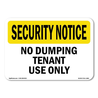 No Dumping Tenant Use Only OSHA Security Notice Sign Metal Plastic Decal