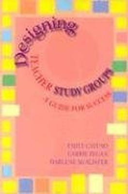 Designing Teacher Study Groups - GOOD