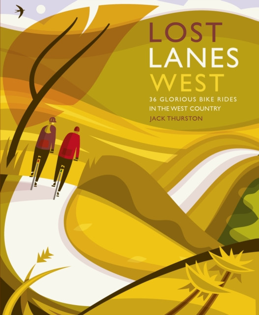 Lost Lanes West Country by Jack Thurston (Paperback Book)