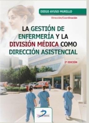 La gesti�n de enfermer�a y la divisi�n m�dica como dire - Spanish Language  NEW