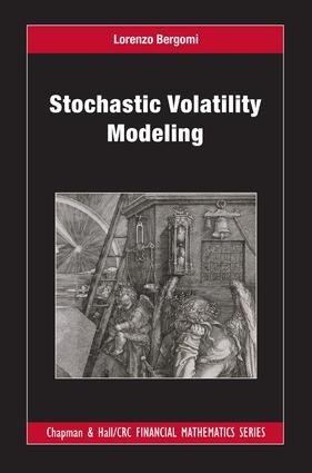 Stochastic Volatility Modeling by Lorenzo Bergomi - 9781482244069 - Image 7