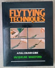 Flytying Techniques Full Colour Guide Jacqueline Wakeford fly tying flies book