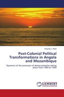 Eduardo J. Sitoe | Post-Colonial Political Transformations In Angola And...
