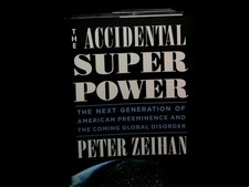The Accidental Superpower: The Next Generation, Zeihan, HARDCOVER, LIKE NEW