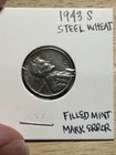 1943-S 1C Lincoln Wheat Cent Steel Filled Mint Mark Error AU