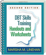 DBT Skills Training Handouts and Worksheets, Second... - Linehan, Marsha M.