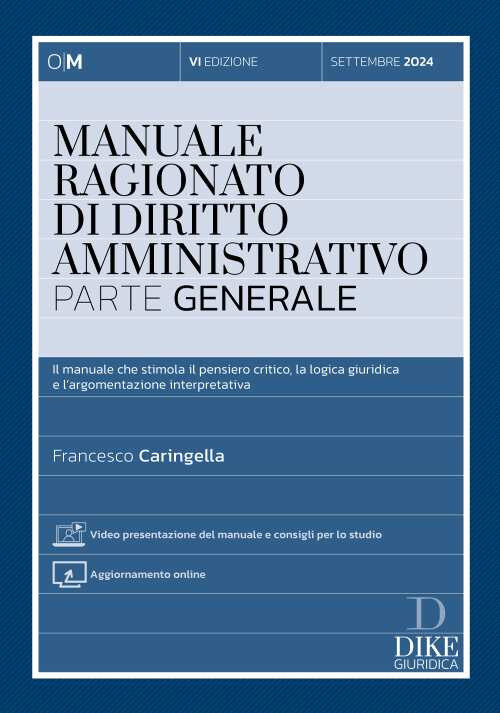 Manuale ragionato di diritto amministrativo. Con aggiornamento online - Ca...