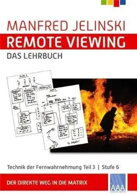 Remote Viewing - das Lehrbuch Teil 3 | Manfred Jelinski | Deutsch | Taschenbuch