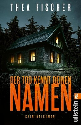 Der Tod kennt deinen Namen ~ Thea Fischer ~  9783548073873
