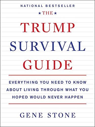 The Trump Survival Guide: Everything You Need to Know About Livi