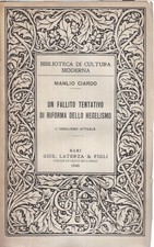 Un fallito tentativo di riforma dello hegelismo - Manlio Ciardo [1948]