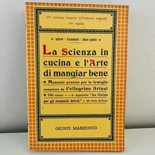 Artusi La scienza in cucina arte di mangiar bene Giunti Marzocco Firenze 1984