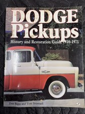 Dodge Pickups History Restoration Guide 1918-1971 Bunn Brownell Dodge Pickups History Restoration Guide 1918-1971 Bunn Brownell