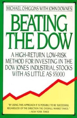 Beating the Dow: A High-Return, Low-Risk Method for Investing in the - VERY GOOD