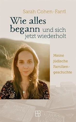 Sarah Cohen-Fan Wie alles begann und sich jetzt wiederholt: Meine jüdisc (Relié) - Photo 1/1