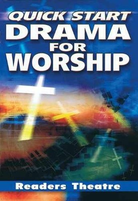 Quick Start Drama for Worship: Readers Theatre - Paperback - Very Good