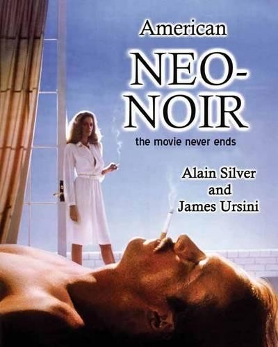 American Neo-Noir by Alain Silver - 9781480386266