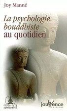 n°230 La psychologie bouddhiste au quotidien, JOY MANNE