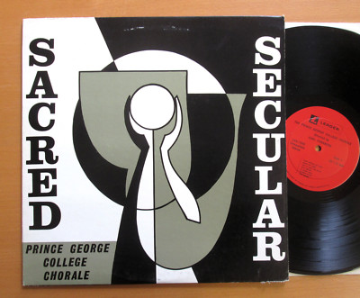 Prince George College Chorale Sacred Secular Canada LP - Leader LCS 1593 Stereo
