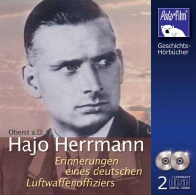 Hajo Herrmann - Erinnerungen eines deutschen Luftwaffenoffiziers 2 CD's/NEU/OVP