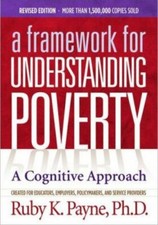 Framework For Understanding Poverty A Cognitive Approach By Payne Ruby