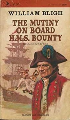 The Mutiny on Board H. M. S. Bounty Mass Market Paperbound Willia