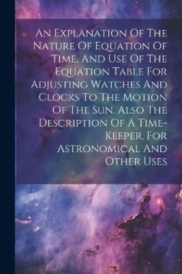 Anonymous An Explanation Of The Nature Of Equation Of Time, And Us (Taschenbuch)