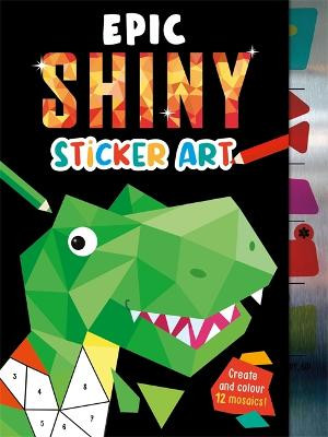 Epic Shiny Sticker Art - 9781803681375