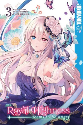 Her Royal Highness Seems to Be Angry, Volume 3 | Neko Yotsuba | Englisch | Buch