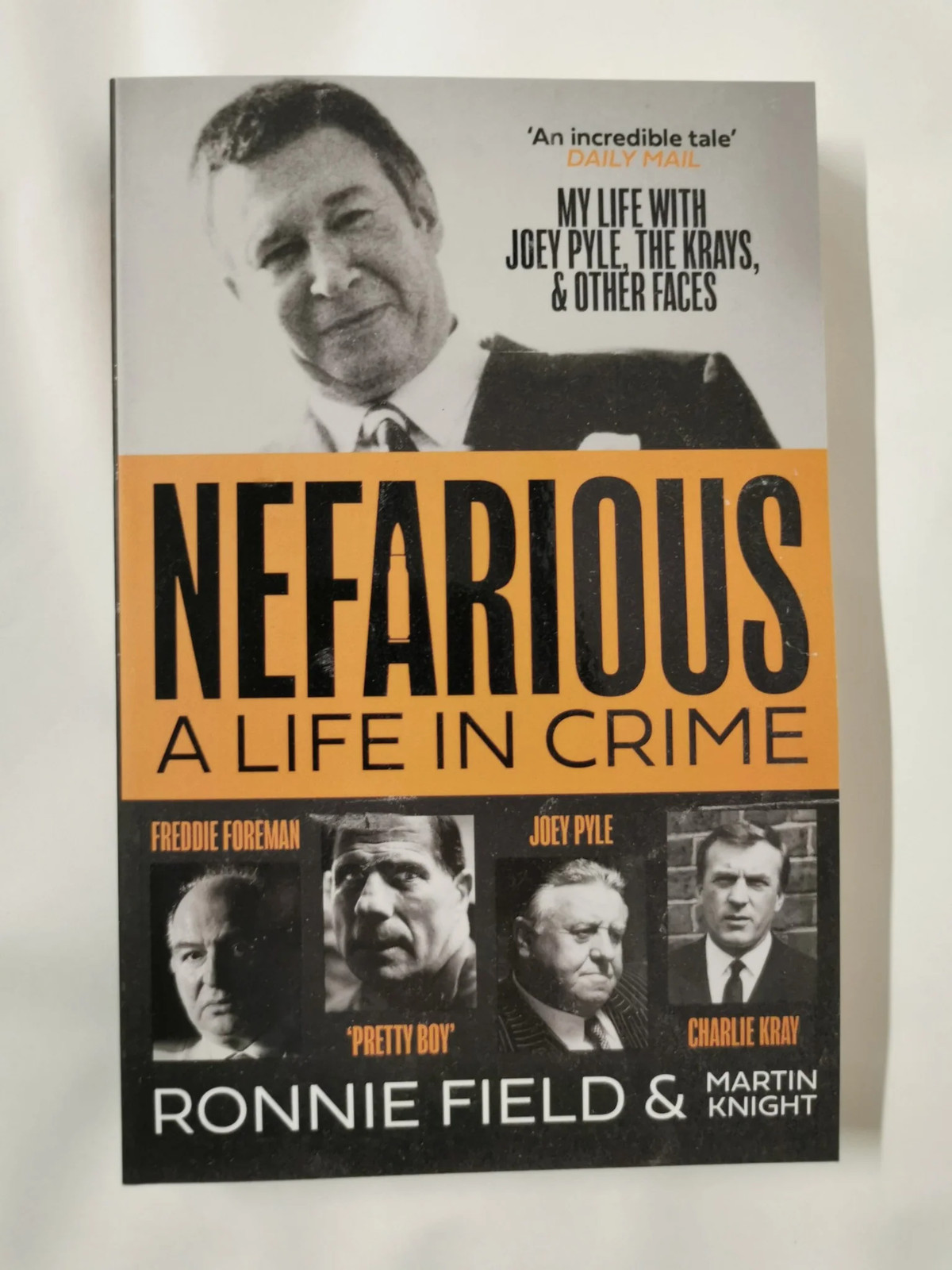 Nefarious: The gripping true story of a life in crime with notorious London gang