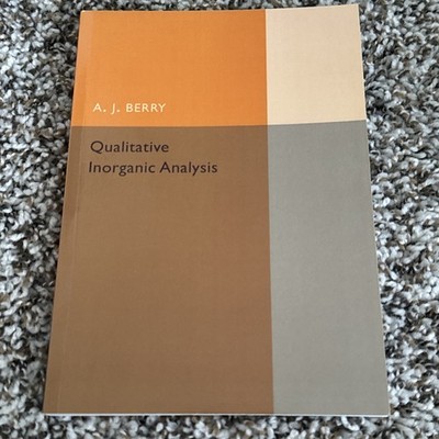 QUALITATIVE INORGANIC ANALYSIS By A. J. Berry (Paperback, 2016)