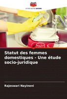 Rajeswari Nayineni | Statut Des Femmes Domestiques - Une éTude Socio-Juridique