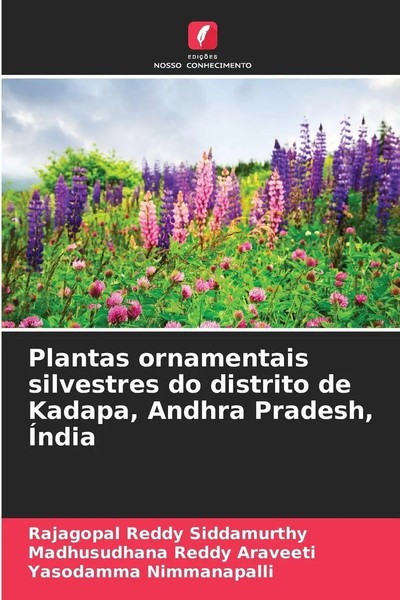 Rajagopal Reddy Siddamurthy (U. A.) | Plantas Ornamentais Silvestres Do...-image