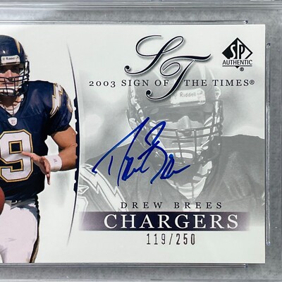 2003 SP Authentic Sign of the Times DREW BREES 119/250 CSG