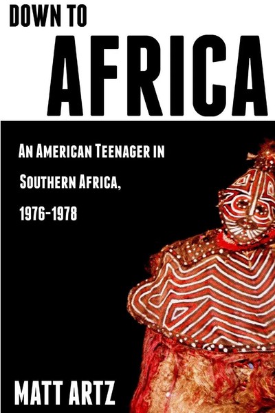 Down To Africa Matt Artz Taschenbuch Kartoniert / Broschiert Englisch 2012-image