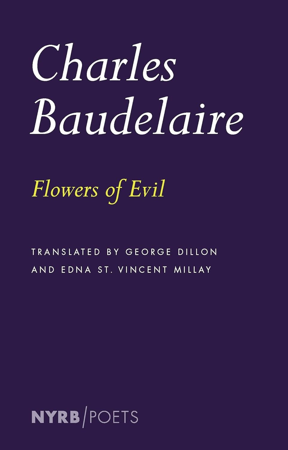 Flowers of Evil (New York Review Books Poets), Baudelaire, Charles,Dillon, Georg