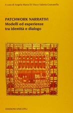 Libro - Patchwork Narrativi. Modelli Ed Esperienze Tra Identita E Dialogo  - Uni