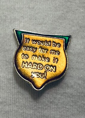 Vintage 1980s Enamel Risqué Novelty Pin  It Would Be Easy For Me to Make it  