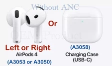 Original Apple AirPods 4 Replacement Right / LEFT / Charging Case (Without ANC)