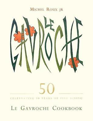 Le Gavroche Cookbook by Michel Roux Jr. (Hardcover, 2017)